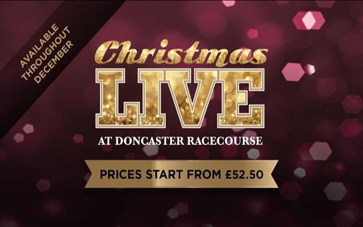 A promotional image for Christmas Live events at Doncaster Racecourse.