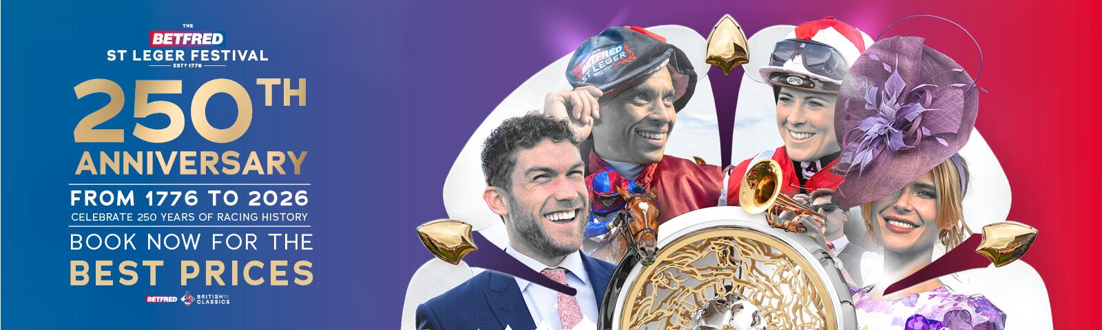 Betfred St Leger Festival - Rebook for 2026, the 250th Anniversary